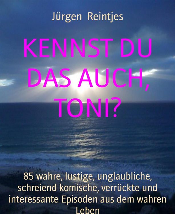 Produktbild: Kennst Du das Auch, Toni?
