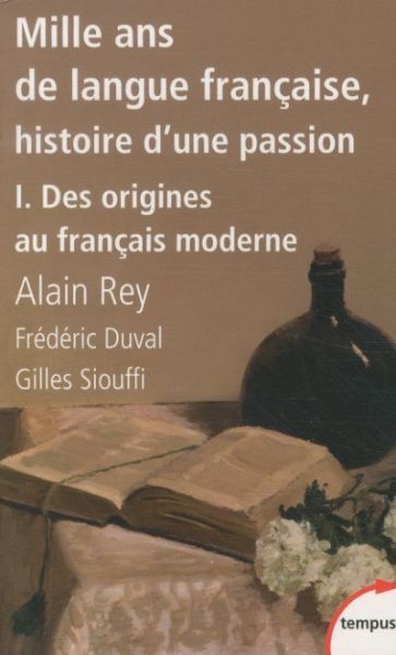 Produktbild: Mille ans de langue fran&ccedil;aise : histoire d'une passion