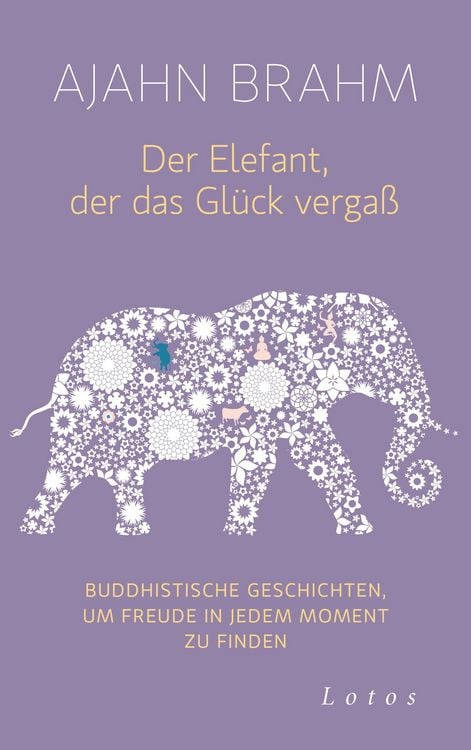 Produktbild: Der Elefant, der das Gl&uuml;ck verga&szlig;