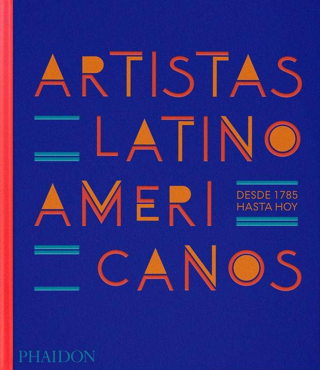 Produktbild: Artistas Latinoamericanos, Desde 1785 Hasta Hoy