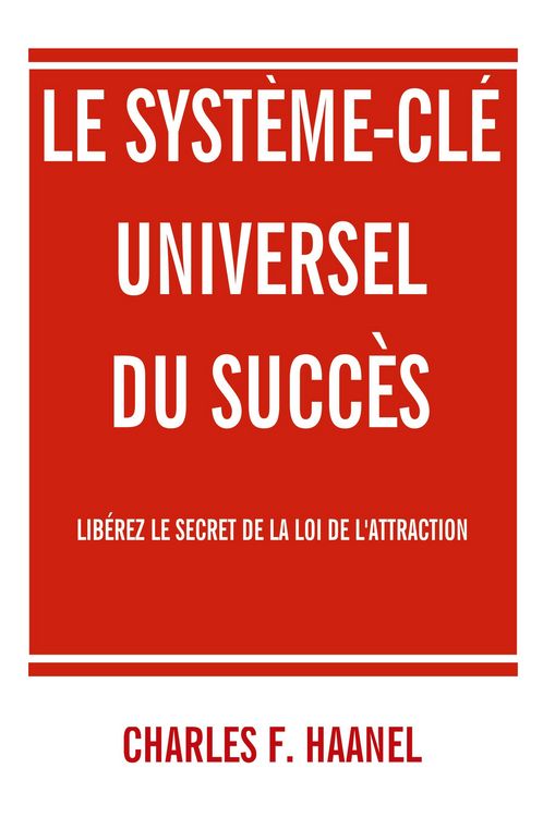 Produktbild: Le syst&egrave;me-cl&eacute; universel du succ&egrave;s