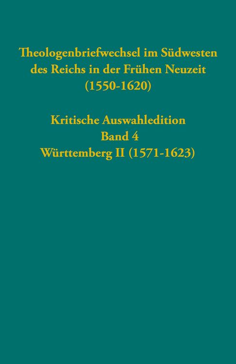 Produktbild: Theologenbriefwechsel im S&uuml;dwesten des Reichs in der Fr&uuml;hen Neuzeit (1550-1620)