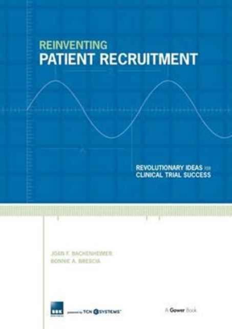Produktbild: Bachenheimer, J: Reinventing Patient Recruitment