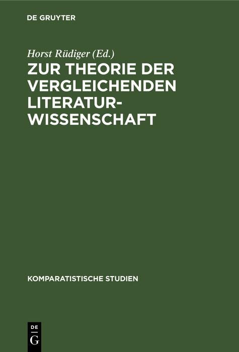 Produktbild: Zur Theorie der vergleichenden Literaturwissenschaft