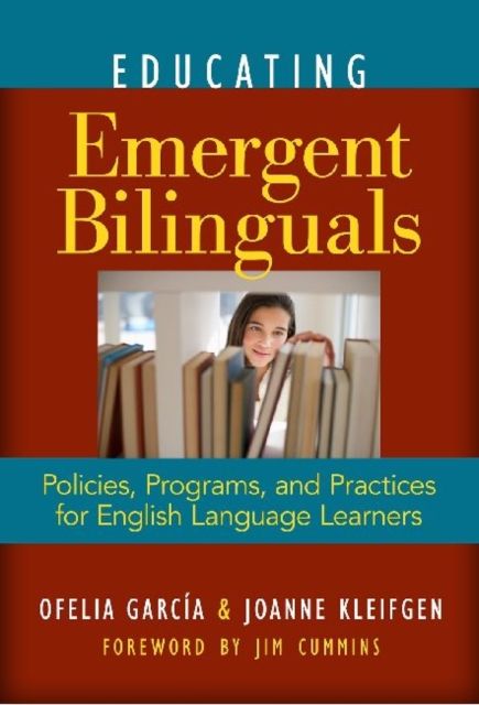 Produktbild: Garcia, O:  Educating Emergent Bilinguals