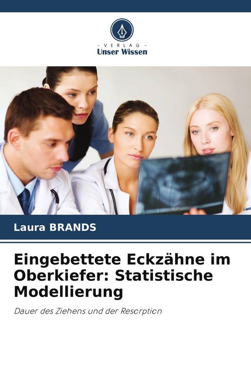 Produktbild: Eingebettete Eckz&auml;hne im Oberkiefer: Statistische Modellierung