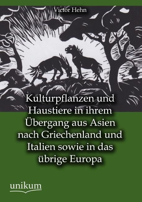 Produktbild: Hehn, V: Kulturpflanzen und Haustiere in ihrem &Uuml;bergang aus