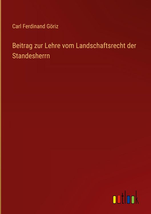 Produktbild: Beitrag zur Lehre vom Landschaftsrecht der Standesherrn