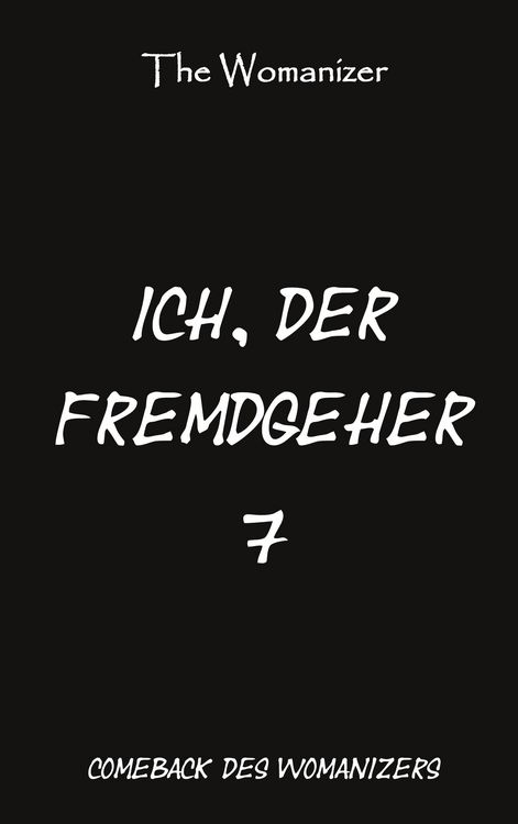 Produktbild: Ich, der Fremdgeher 7
