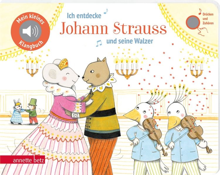Produktbild: Ich entdecke Johann Strauss und seine Walzer (Mein kleines Klangbuch)