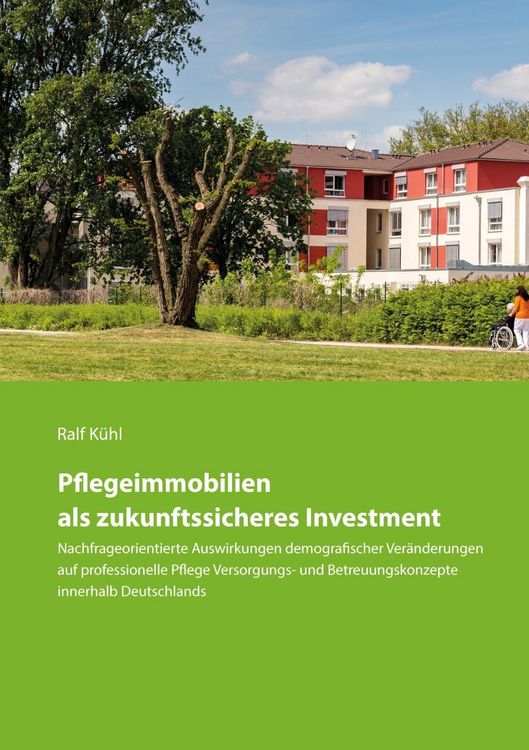 Produktbild: Pflegeimmobilien als zukunftssicheres Investment
