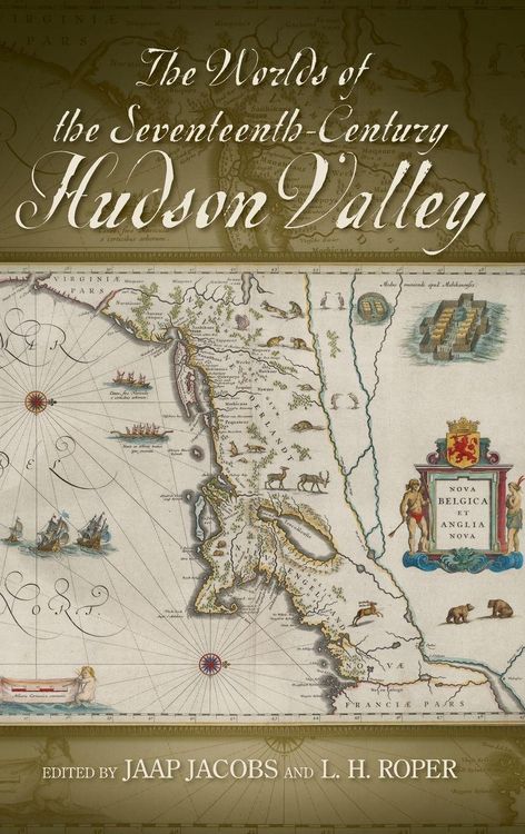 Produktbild: The Worlds of the Seventeenth-Century Hudson Valley