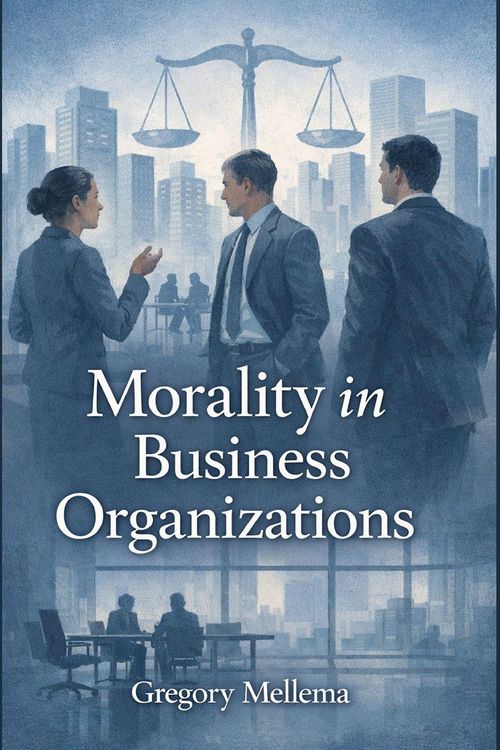 Produktbild: Morality in Business Organizations