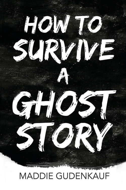 Produktbild: How to Survive a Ghost Story