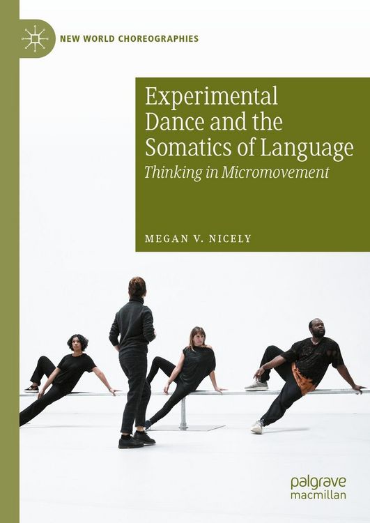 Produktbild: Experimental Dance and the Somatics of Language