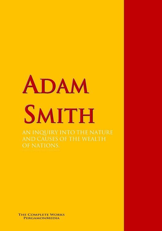Produktbild: An Inquiry into the Nature and Causes of the Wealth of Nations