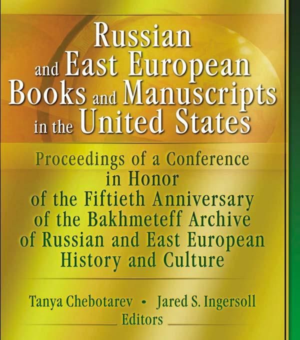 Produktbild: Russian and East European Books and Manuscripts in the United States