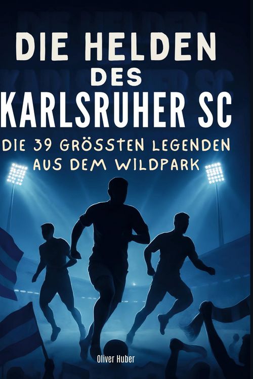 Produktbild: Die Helden des Karlsruher SC