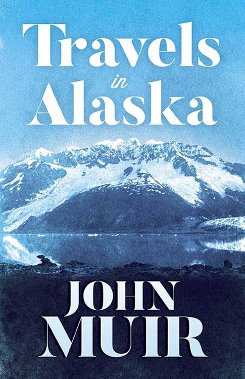 Produktbild: Muir, J: Travels in Alaska
