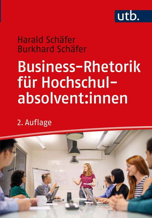 Produktbild: Business-Rhetorik f&uuml;r Hochschulabsolvent:innen
