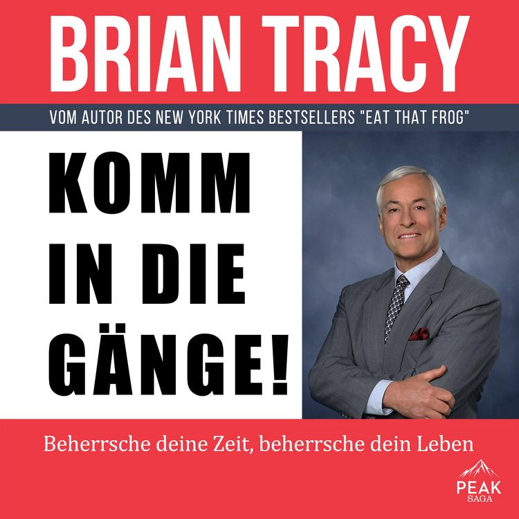 Produktbild: Komm in die G&auml;nge! Beherrsche deine Zeit, beherrsche dein Leben