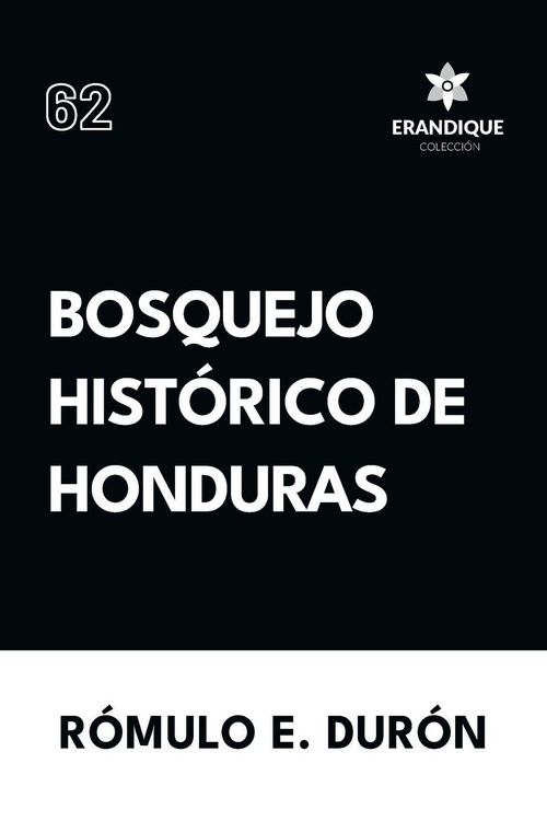 Produktbild: Bosquejo Hist&oacute;rico de Honduras