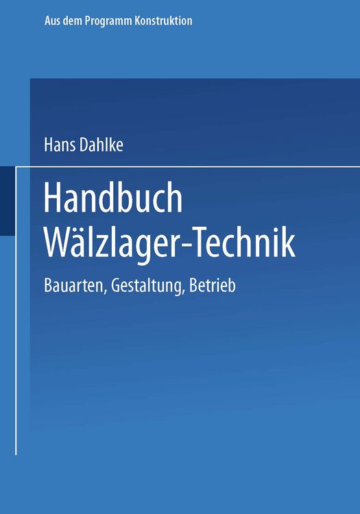 Produktbild: Handbuch W&auml;lzlager-Technik