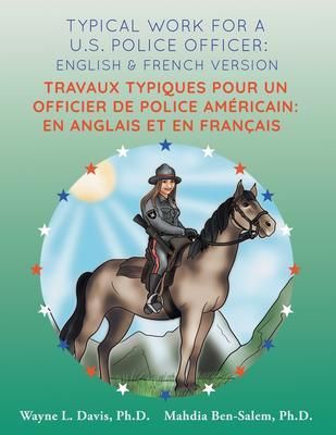 Produktbild: Typical work for a U.S. police officer: English and French version Travaux typiques pour un officier de police Am&eacute;ricain