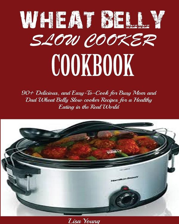 Produktbild: Wheat Belly Slow Cooker Cookbook