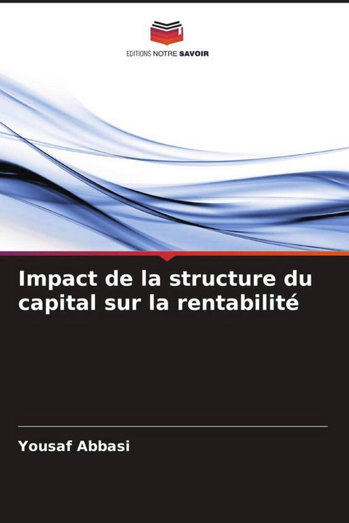Produktbild: Impact de la structure du capital sur la rentabilit&eacute;