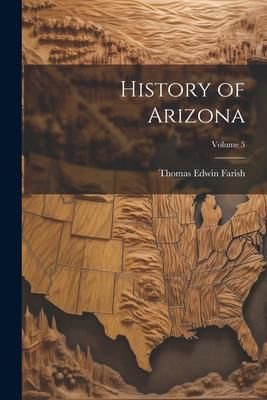 Produktbild: History of Arizona; Volume 5