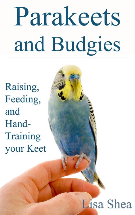 Produktbild: Parakeets And Budgies - Raising, Feeding, And Hand-Training Your Keet