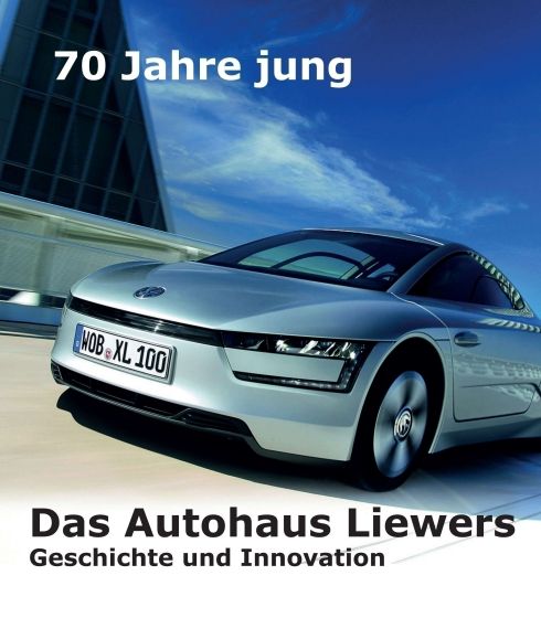 Produktbild: 70 Jahre jung - Das Autohaus Liewers