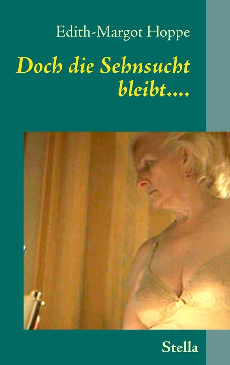 Produktbild: Doch die Sehnsucht bleibt....