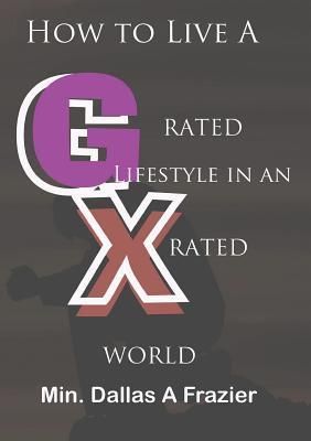 Produktbild: How to Live A G-Rated Lifestyle