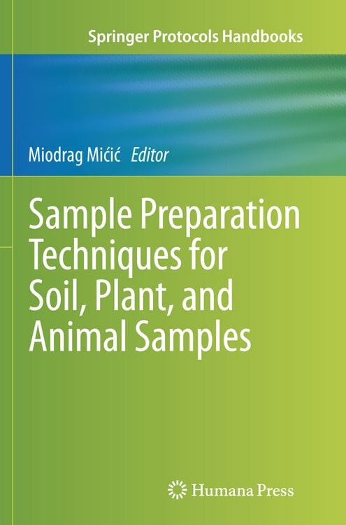 Produktbild: Sample Preparation Techniques for Soil, Plant, and Animal Samples