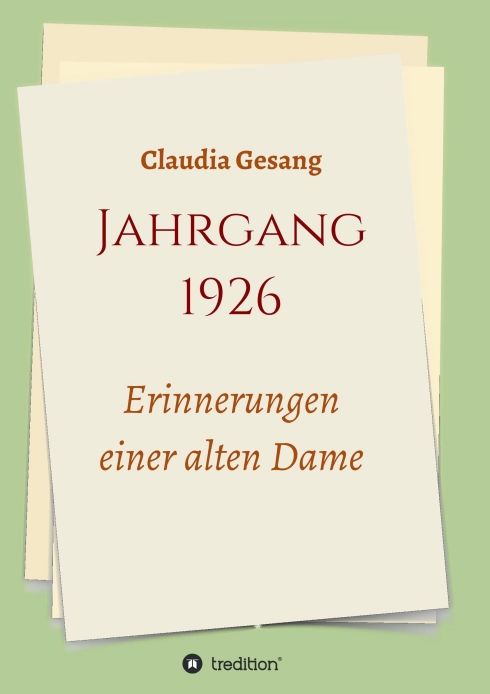 Produktbild: Jahrgang 1926 - Erinnerungen einer alten Dame