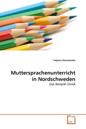 Produktbild: Atanasoska, T: Muttersprachenunterricht in Nordschweden