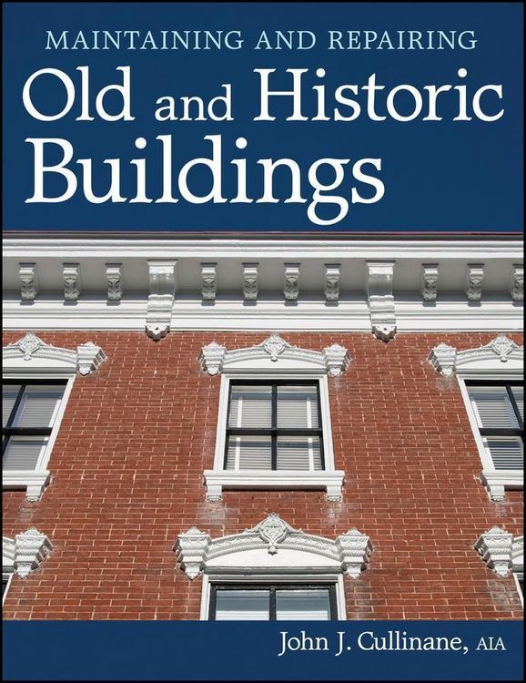 Produktbild: Maintaining and Repairing Old and Historic Buildings