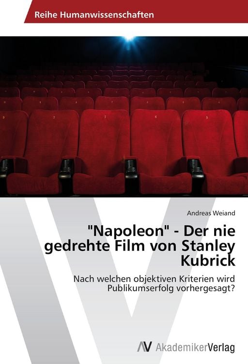Produktbild: "Napoleon" - Der nie gedrehte Film von Stanley Kubrick