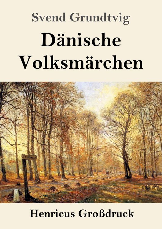 Produktbild: D&auml;nische Volksm&auml;rchen (Gro&szlig;druck)