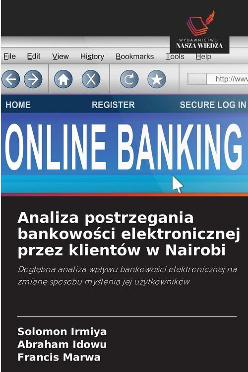 Produktbild: Analiza postrzegania bankowo&iquest;ci elektronicznej przez klient&oacute;w w Nairobi