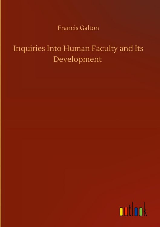 Produktbild: Inquiries Into Human Faculty and Its Development