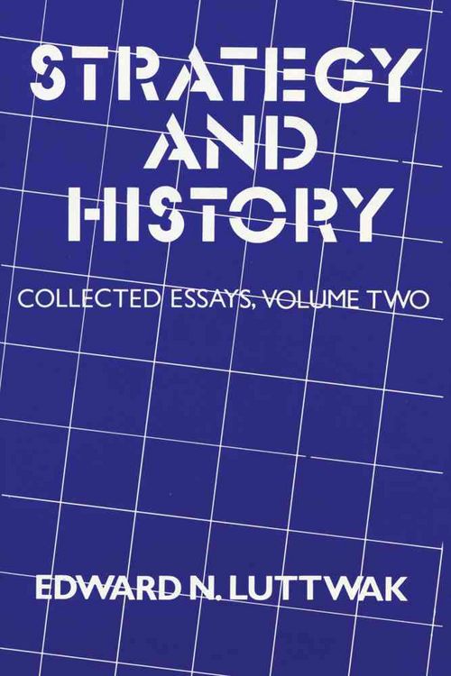 Produktbild: Luttwak, E: Strategy and History