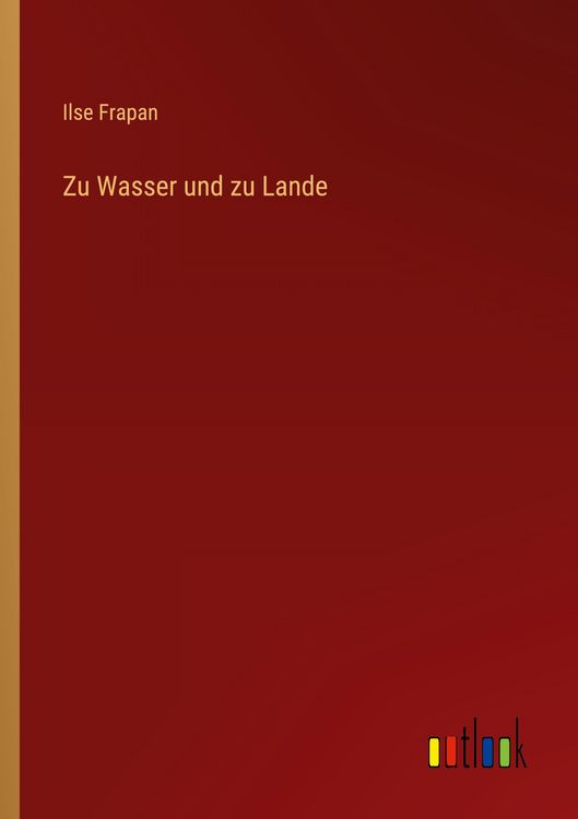 Produktbild: Zu Wasser und zu Lande