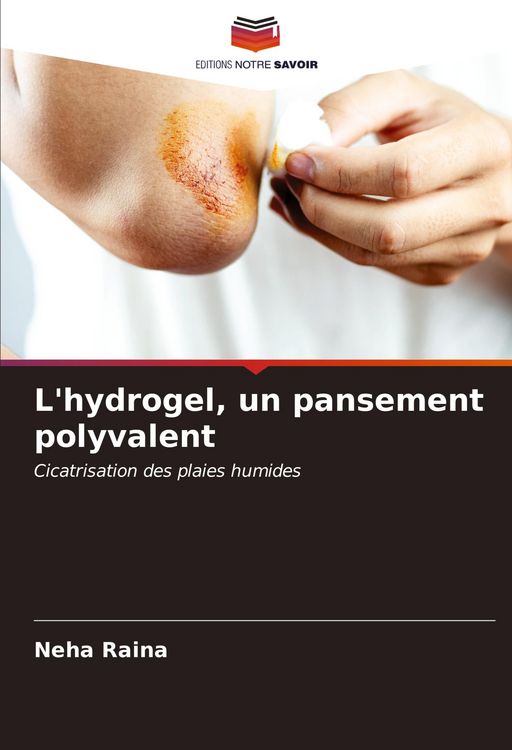 Produktbild: L'hydrogel, un pansement polyvalent