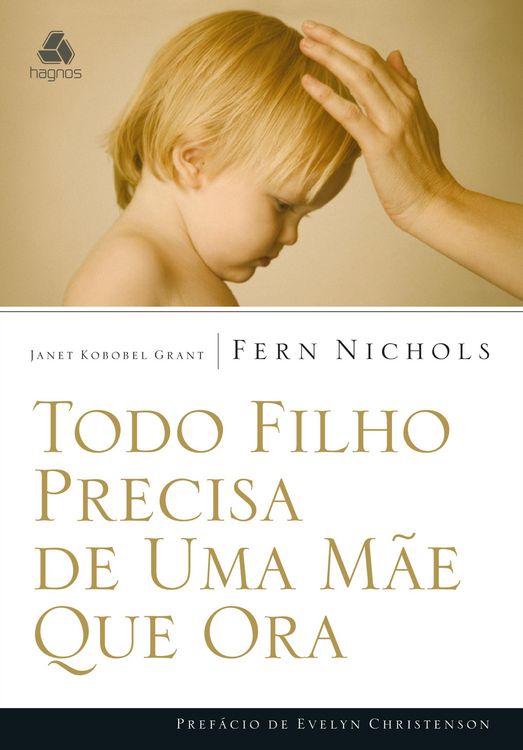 Produktbild: Todo Filho Precisa de uma M&atilde;e que Ora