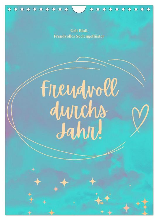 Produktbild: Freudvoll durchs Jahr! (Wandkalender 2026 DIN A4 hoch), CALVENDO Monatskalender