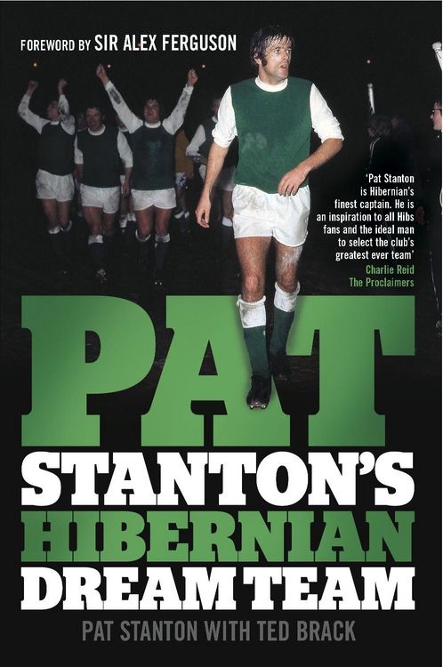 Produktbild: Pat Stanton's Hibernian Dream Team