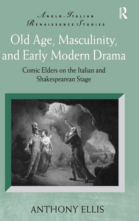 Produktbild: Old Age, Masculinity, and Early Modern Drama